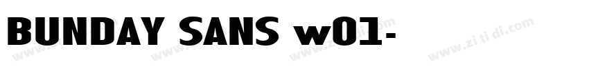 BUNDAY SANS w01字体转换